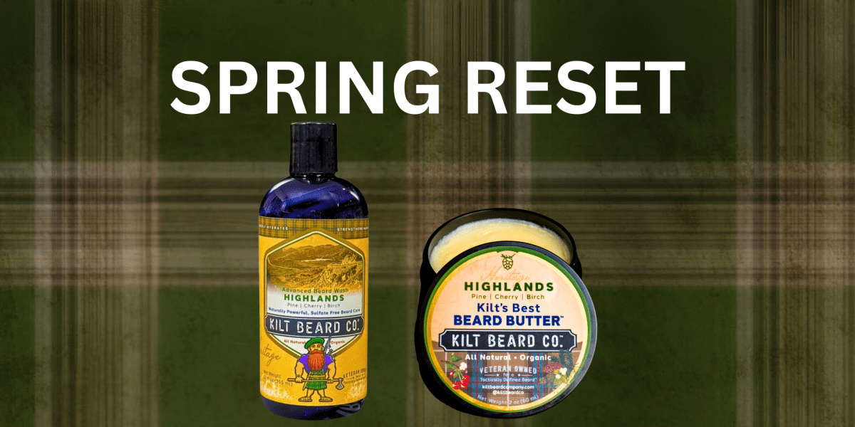 SPRING RESET - KiltBeardCo