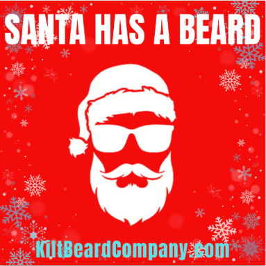 Kilt Beard Company- Santa Has A Beard Sticker